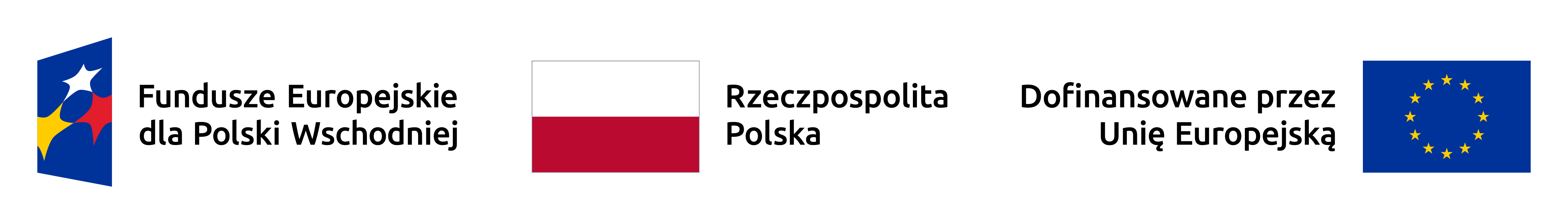 Fundusze Europejskie dla Polski Wschodniej · Rzeczpospolita Polska · Dofinansowane przez Unię Europejską